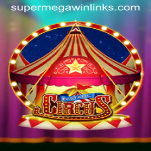 EcstaticCircus: Dive Into the World of Thrills with SuperMegaWin
