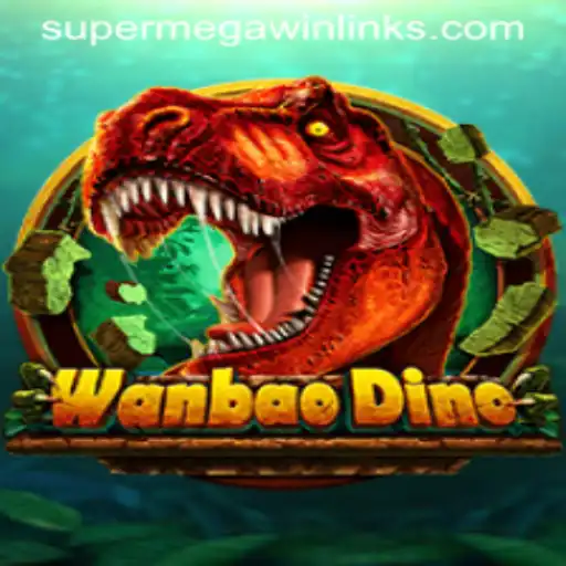 Exploring the Exciting World of WanBaoDino: Your Journey to a SuperMegaWin
