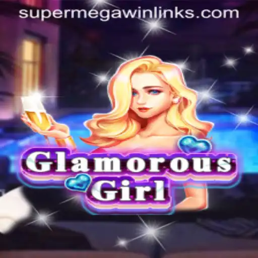Experience the Thrill of GlamorousGirl with a SuperMegaWin