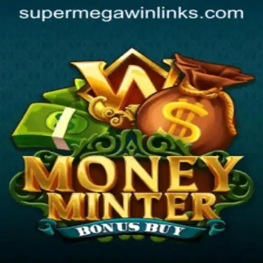 Unleash Your Luck: Exploring MoneyMinterBonusBuy's SuperMegaWin Feature
