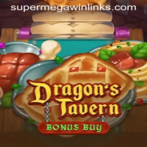 DragonsTavern: An Epic Adventure Awaits with SuperMegaWin