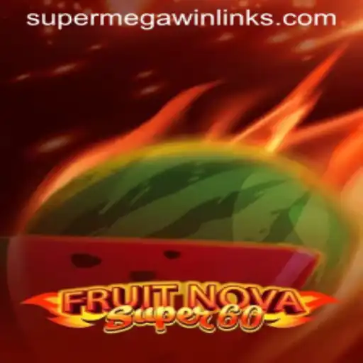 FruitNovaSuper60: A Fresh Spin on Classic Slot Gaming