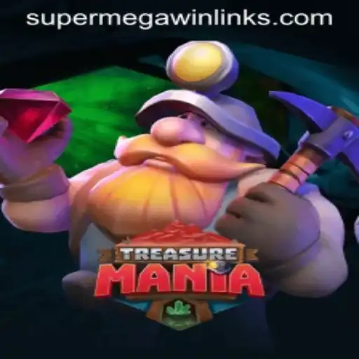 Discover the Excitement of TreasureMania and the Thrill of SuperMegaWin